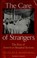 Cover of: The Care of Strangers