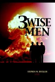 Cover of: 3 Wise Men by Stephen M. Buckler