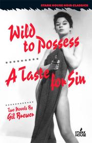 Cover of: Wild to Possess / A Taste for Sin