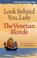 Cover of: Look Behind You, Lady / The Venetian Blonde (Stark House Mystery Classics)