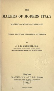 Cover of: The makers of modern Italy.: Mazzini--Cavour--Garibaldi.