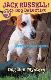 Cover of: Dog Den Mystery (Jack Russell: Dog Detective)