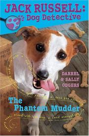 Cover of: The Phantom Mudder (Jack Russell: Dog Detective) by Darrel Odgers, Sally Odgers