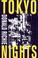 Cover of: Tokyo Nights