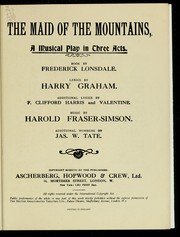 Cover of: The maid of the mountains by Harold Fraser-Simson