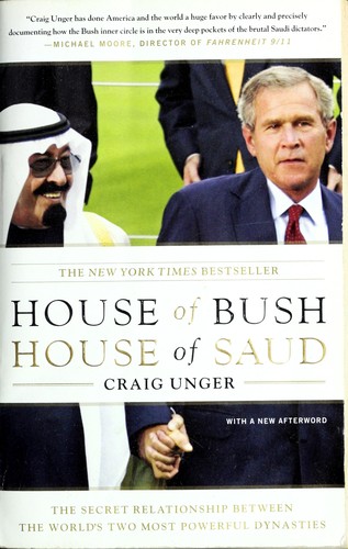 House of Bush, House of Saud by Craig Unger