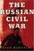 Cover of: The Russian Civil War