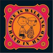 Cover of: Love Is Walking Hand in Hand by Charles M. Schulz