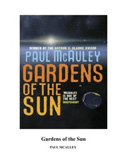 Cover of: Gardens of the sun by Paul J. McAuley