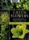 Cover of: Green flowers