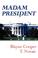 Cover of: Madam President, 4th edition