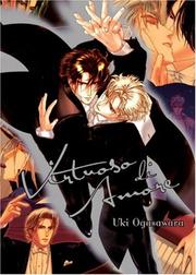 Cover of: Virtuoso Di Amore by Uki Ogasawara, Uki Ogasawara