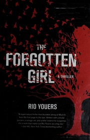 Cover of: The forgotten girl: a thriller