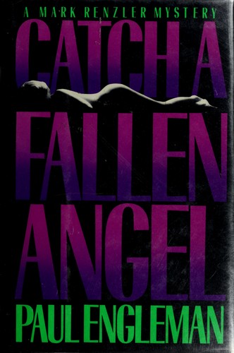 Catch a fallen angel by Paul Engleman