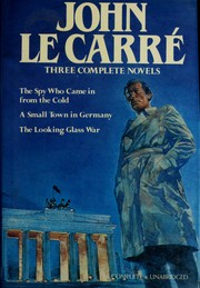 Cover of: Three complete novels by John le Carré