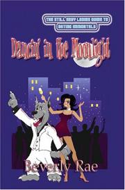 Cover of: Dancin' in the Moonlight (The Still Sexy Ladies Guide to Dating Immortals)