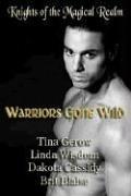 Cover of: Warriors Gone Wild: Knights of the Magical Realm