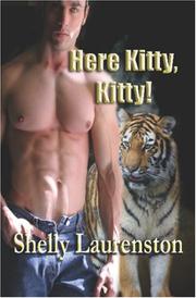 Cover of: Here Kitty, Kitty! by Shelly Laurenston