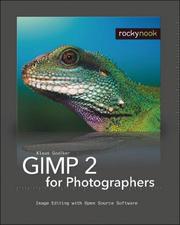 Cover of: GIMP 2 for Photographers by Klaus Goelker