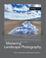 Cover of: Mastering Landscape Photography