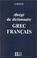 Cover of: Dictionnaire abrÃ©gÃ© grec - franÃ§ais