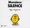 Cover of: Monsieur Silence (Bonhomme)