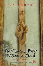 Cover of: Ten Thousand Miles Without a Cloud by Sun Shuyun, Sun Shuyun