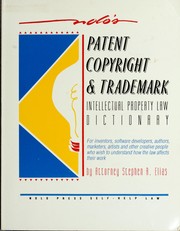 Cover of: Nolo's intellectual property law dictionary by Stephen Elias