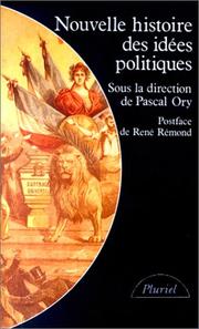 Cover of: Nouvelle histoire des idées politiques by Pascal Ory
