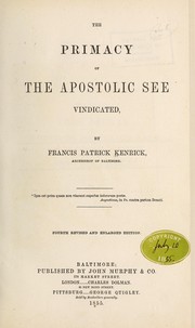 Cover of: The primacy of the apostolic see vindicated
