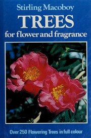 Cover of: Trees for Flower and Fragrance by Stirling MacOboy