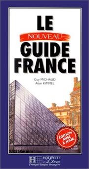 Cover of: Le Nouveau Guide France (Open University) by Michaud, Guy, Alain Kimmel