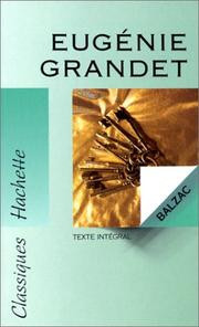 Cover of: Eugénie Grandet by Honoré de Balzac, Chantal Grenot