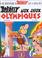 Cover of: Astérix aux Jeux Olympiques