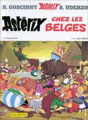 Cover of: Astérix chez les Belges by René Goscinny, Albert Uderzo