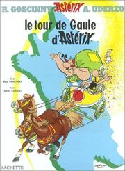 Cover of: Le Tour de Gaule D'Asterix by René Goscinny