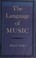 Cover of: The language of music.