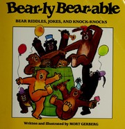 Cover of: Bear-Ly Bear-Able Bear Jokes, Riddles, and Knock-Knocks