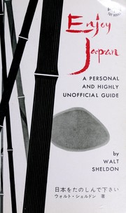 Cover of: Enjoy Japan by Watt Sheldon