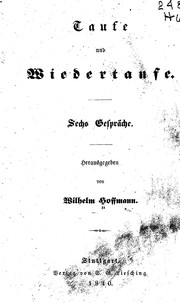 Cover of: Taufe und wiedertaufe by Hoffmann, Wilhelm