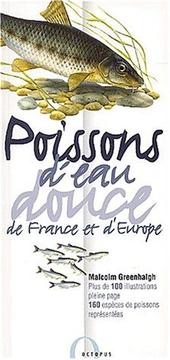Cover of: Poissons d'eau douce de France et d'europe