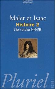 Cover of: L'Histoire, tome 2 : L'Age classique : 1492-1789