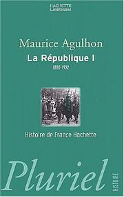 Cover of: La Republique I: 1880 a 1932