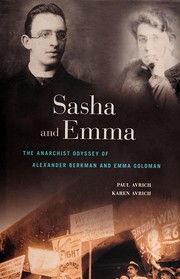 Cover of: Sasha and Emma: The Anarchist Odyssey of Alexander Berkman and Emma Goldman