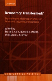 Cover of: Democracy transformed? by edited by Bruce E. Cain, Russell J. Dalton, and Susan E. Scarrow