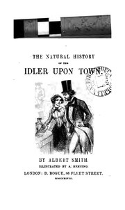 Cover of: The natural history of the idler upon town