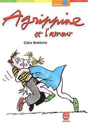 Cover of: Agrippine, tome 4 : Agrippine et l'amour