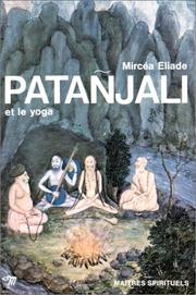 Cover of: Patanjali et le Yoga by Mircea Eliade