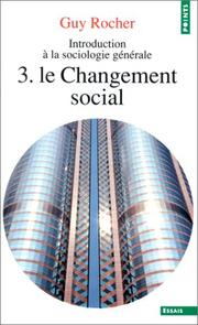 Cover of: Introduction à la sociologie générale, tome 3. Le changement social