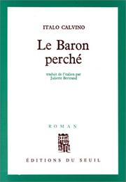 Cover of: Le Baron perché by Italo Calvino, Juliette Bertrand